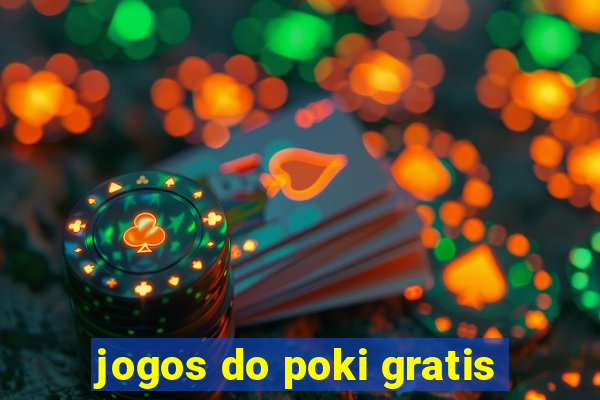 jogos do poki gratis